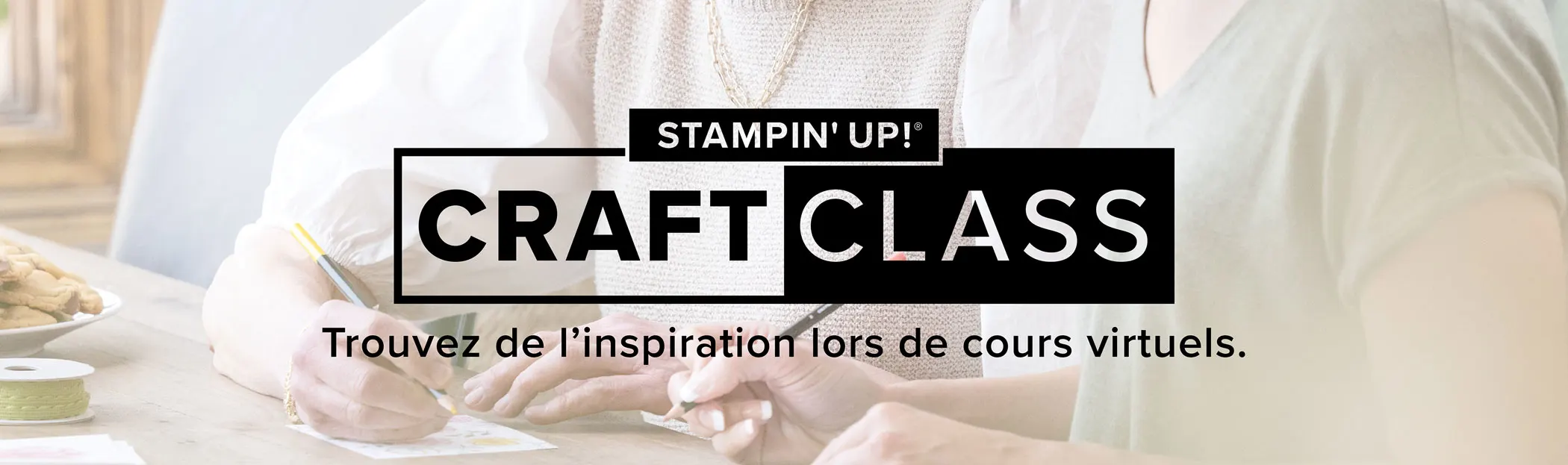 Craft Class 2 : Trouvez de l'inspiration durant les cours en ligne !