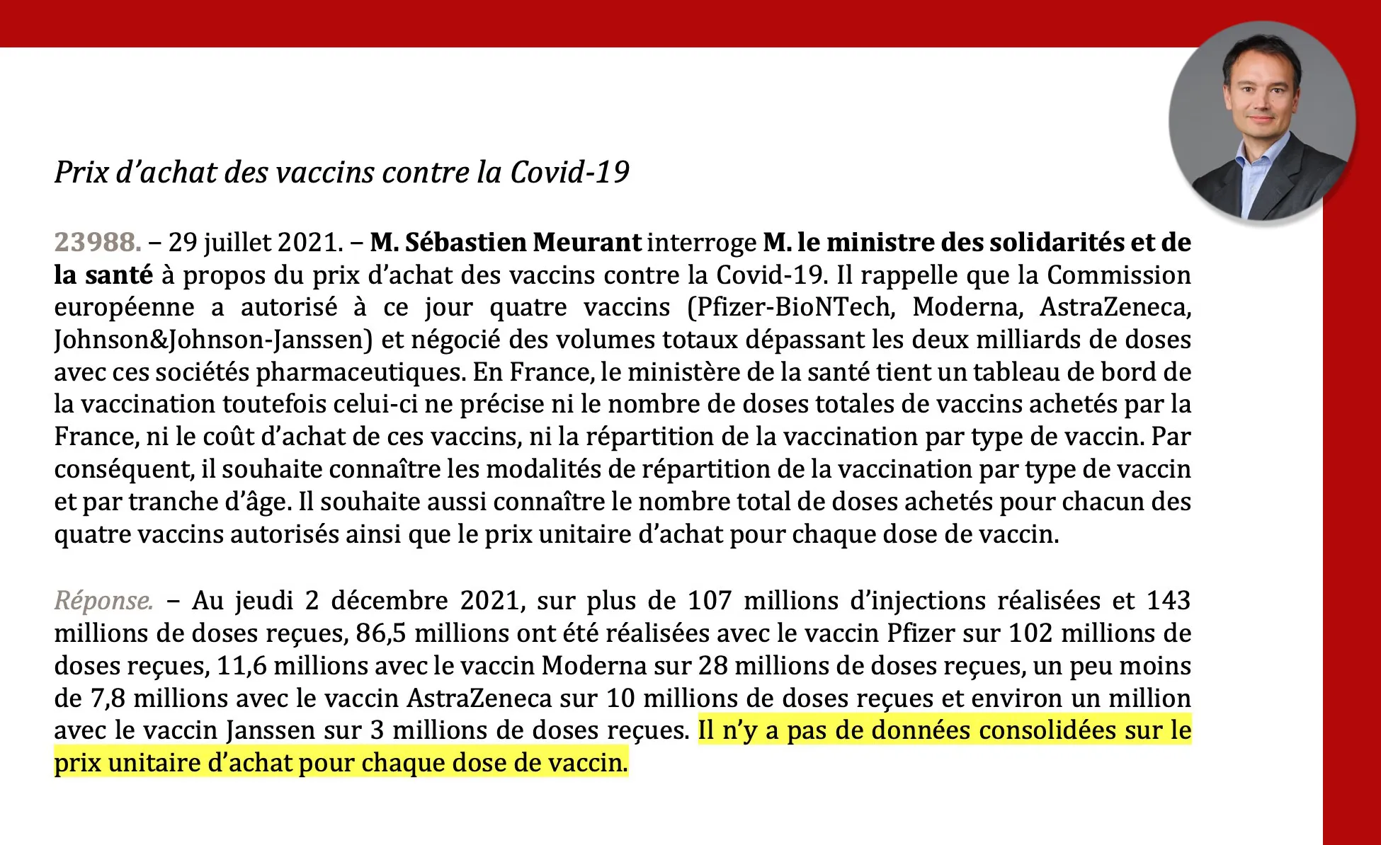 Un Sénateur demande le prix unitaire des vaccins, Veran refuse de répondre arguant qu'&quot;il n'y a pas de données consolidées sur le prix unitaire d'achat pour chaque dose...&quot;