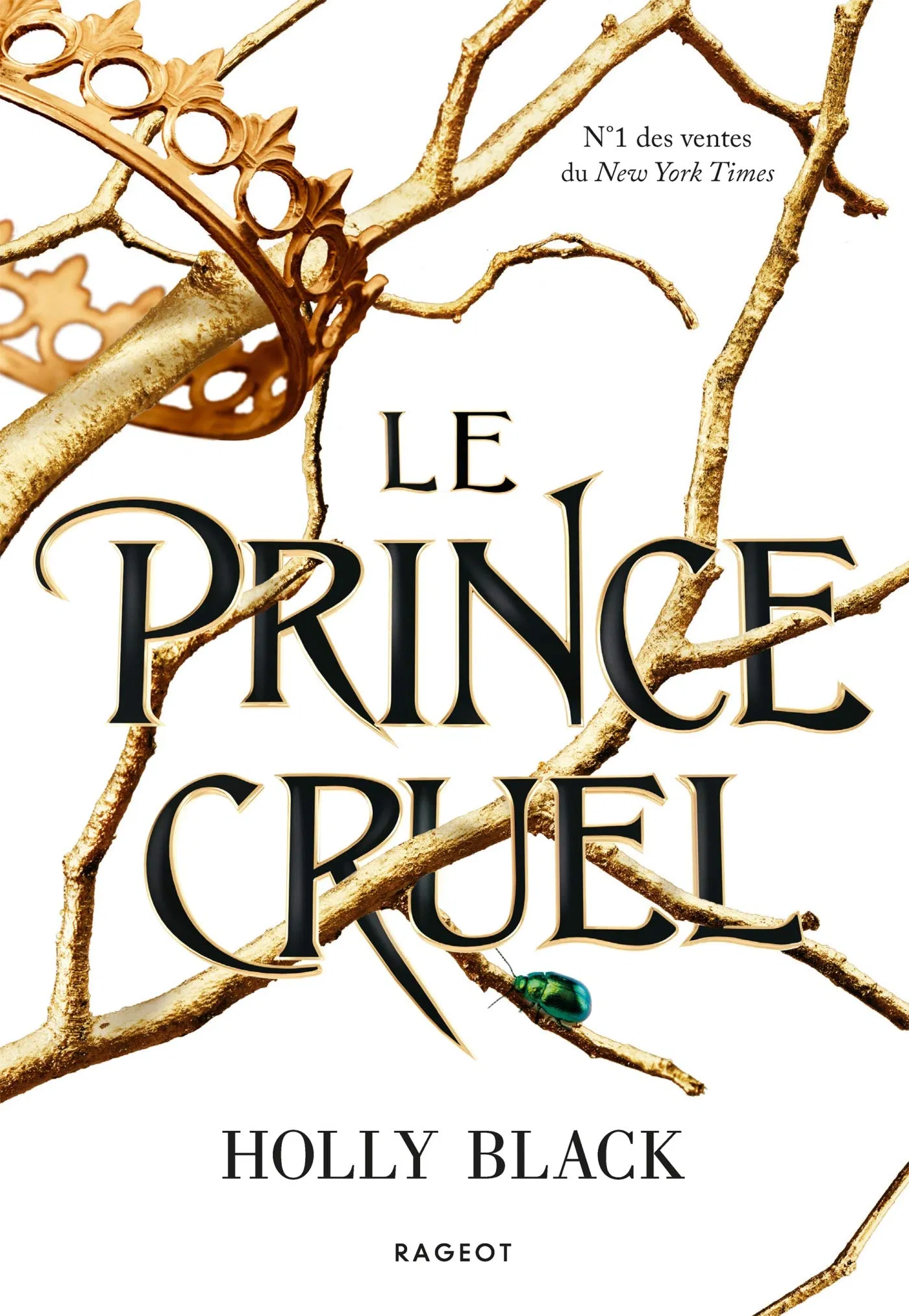 Le prince cruel / Holly Black - Rageot 