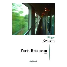 Paris Briançon roman de Philippe Besson